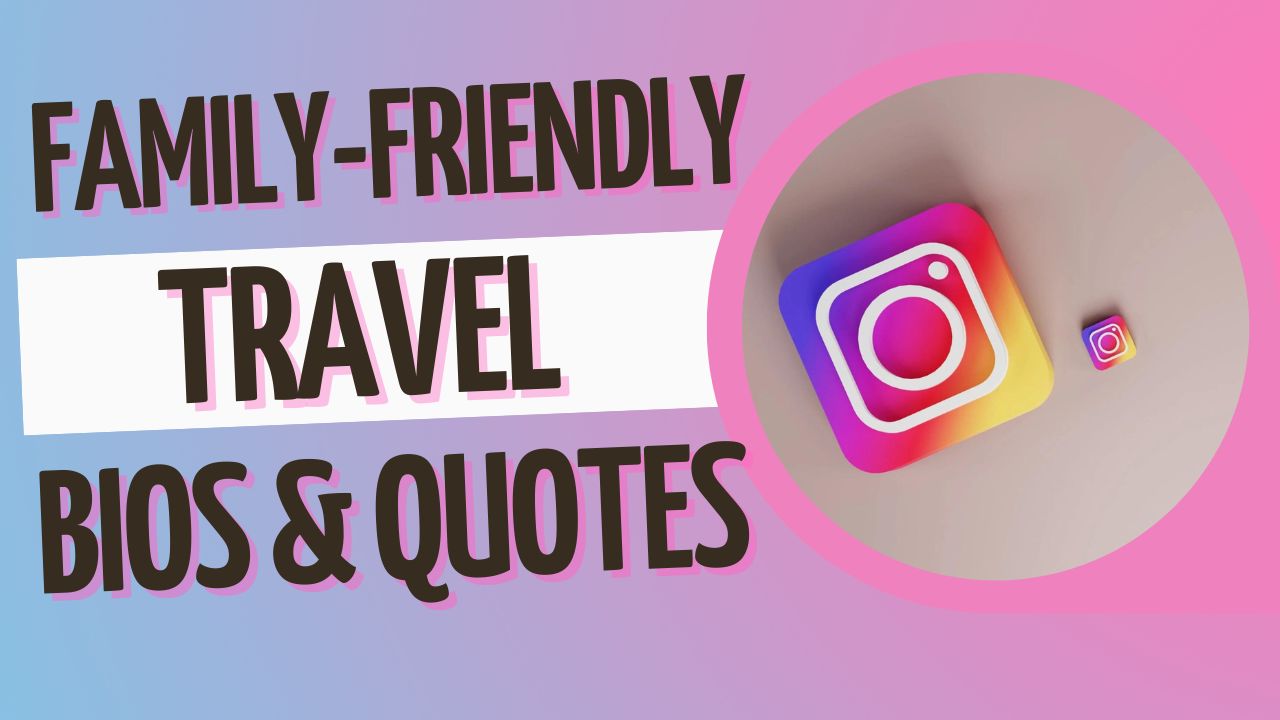 Best travel bio for instagram