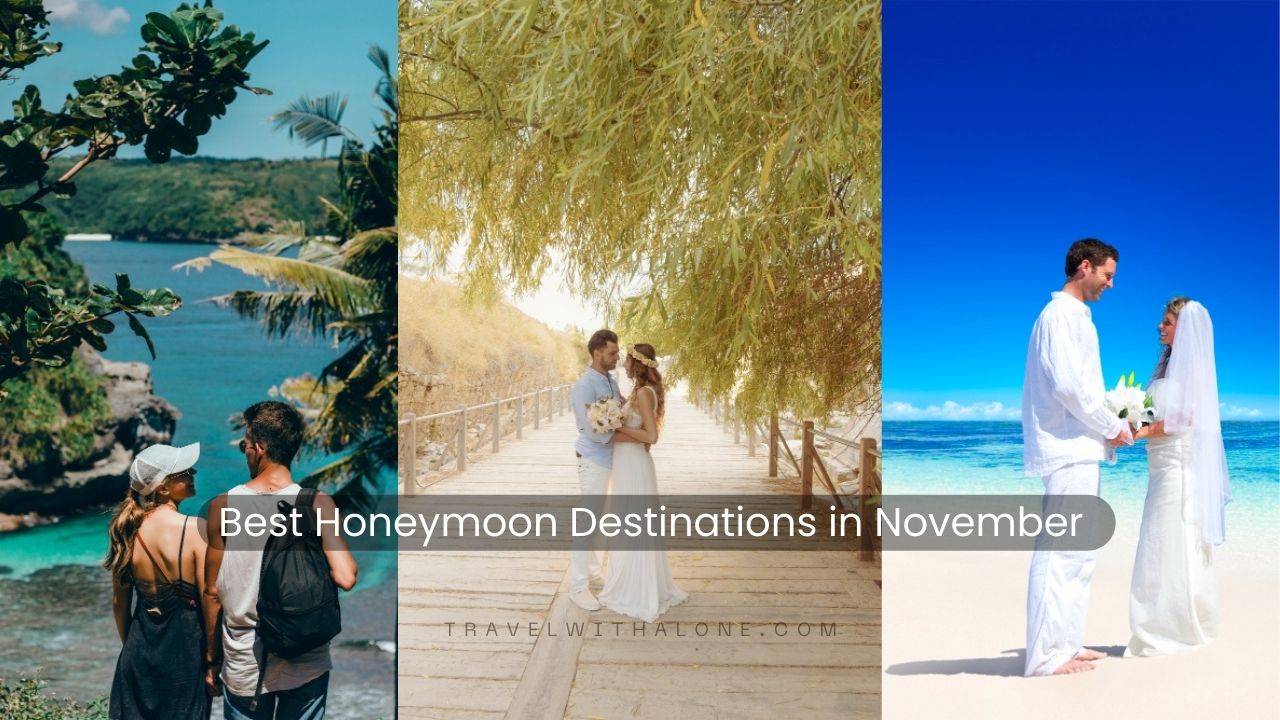 Best Honeymoon Destinations In November