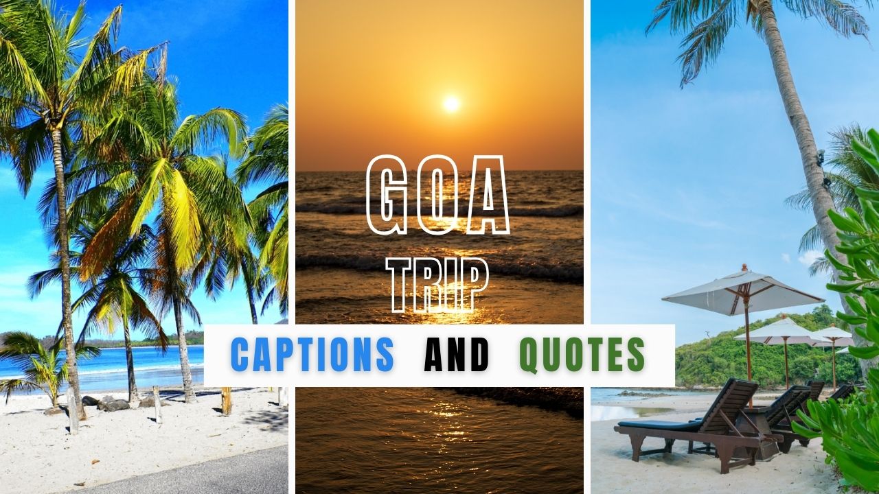 Best Goa Trip Captions